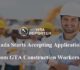 Canada Starts Accepting Applications from GTA Construction Workers
