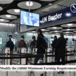The UK Set to Modify the 30000 Minimum Earning Requirement for Migrants