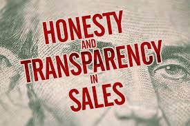 honesty and transparency in sale