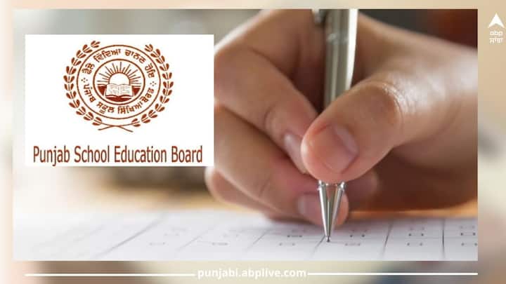 ਪੰਜਾਬ ਬੋਰਡ ਦੇ ਵਿਦਿਆਰਥੀਆਂ ਲਈ ਅਹਿਮ ਖ਼ਬਰ, PSEB ਨੇ ਜਾਰੀ